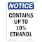 Signmission OSHA Notice, 5" Height, Contains Up To 10% Ethanol Sign, 5" X 3.5", Portrait OS-NS-D-35-V-10806 - alternate 1